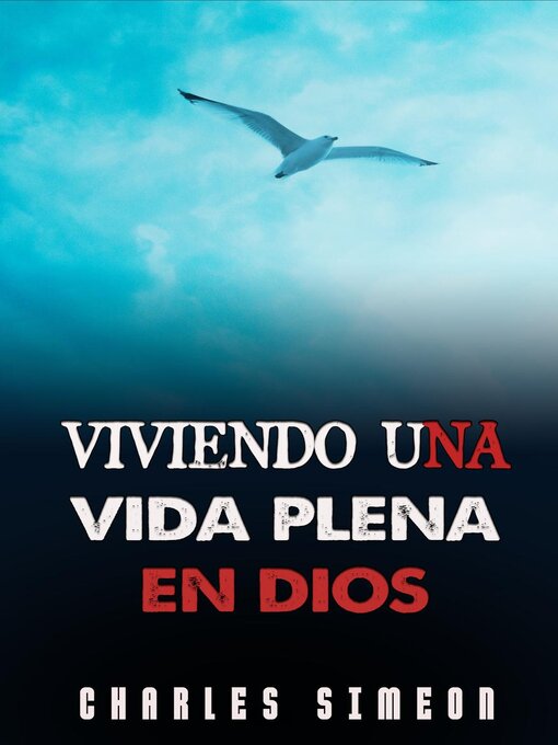 Title details for Viviendo Una Vida Plena en dios by Charles Simeon - Available